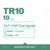 Tirzepatide 10 mg research vials — TR10 10 mg per vial, 10 vial pack, purity ≥99%, research use only